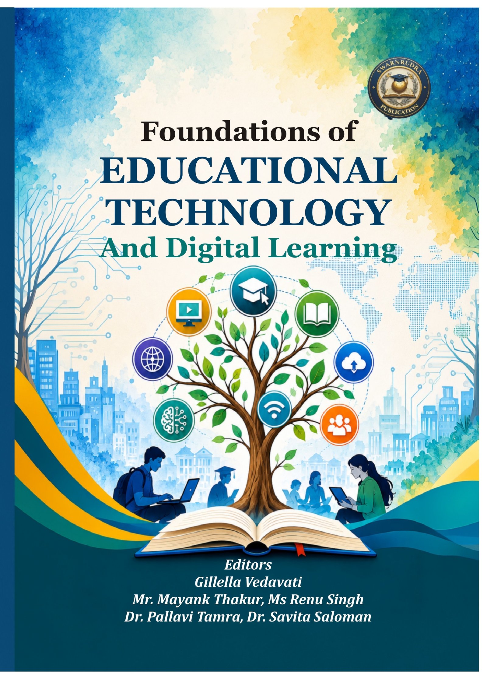 Foundations of EDUCATIONAL TECHNOLOGY And Digital Learning