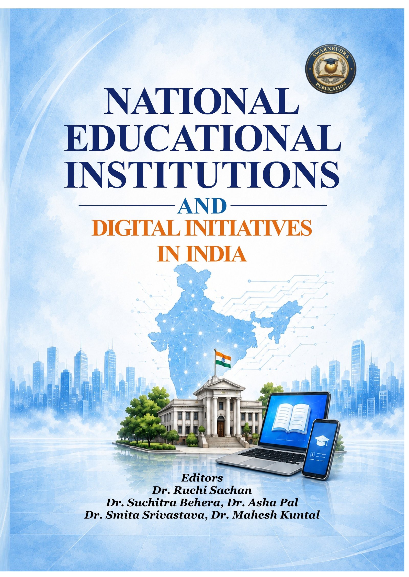 NATIONAL EDUCATIONAL INSTITUTIONS AND DIGITAL INITIATIVES IN INDIA