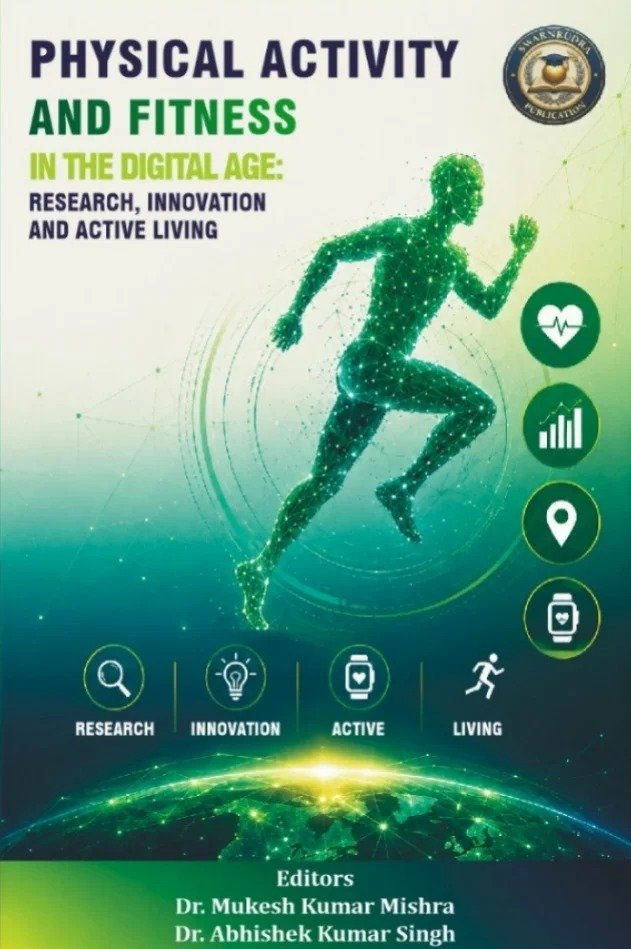 PHYSICAL ACTIVITY AND FITNESS IN THE DIGITEL AGE: RESEARCH, INNOVATION AND ACTIVE LIVING
